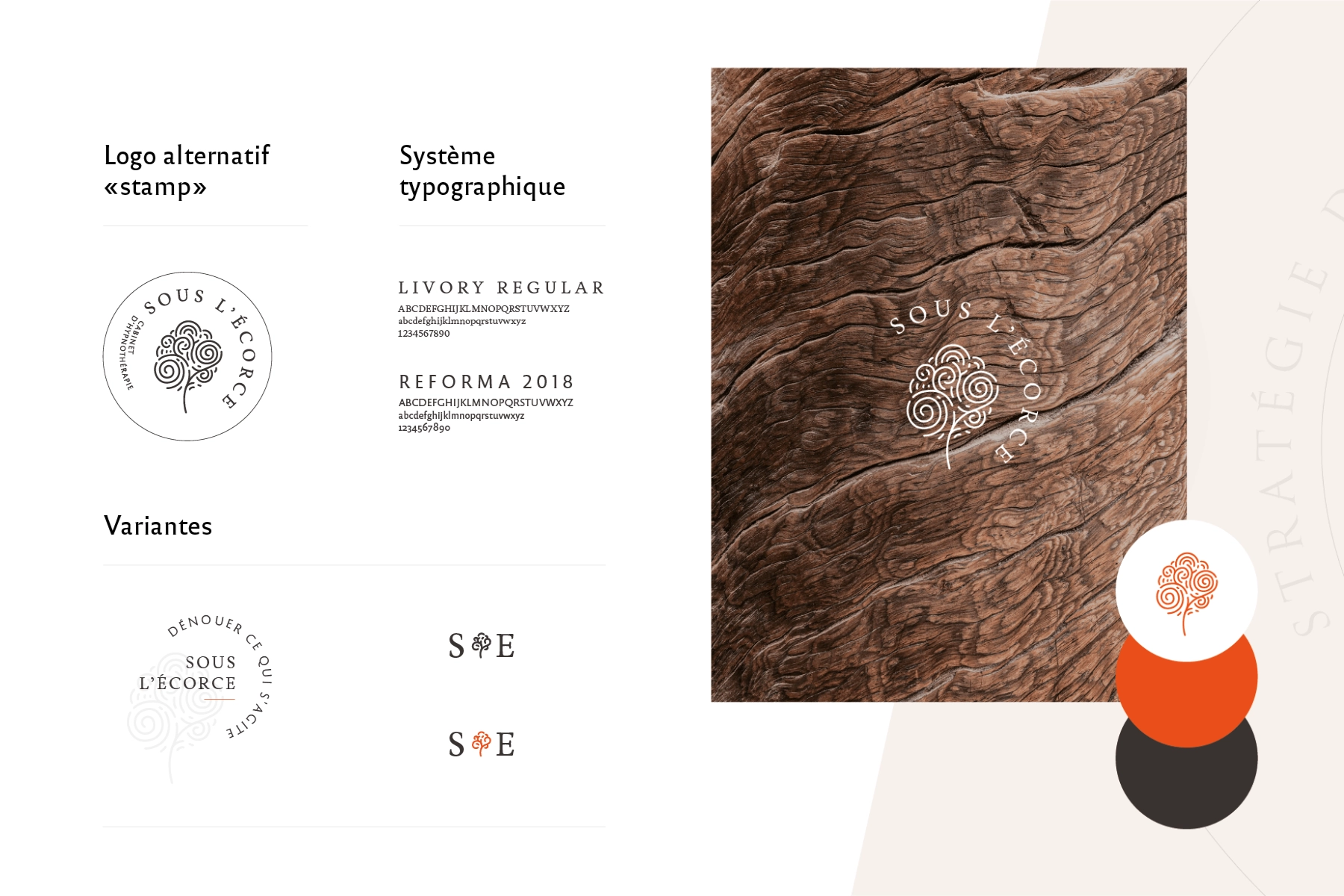 Sous l'écorce — vue 1